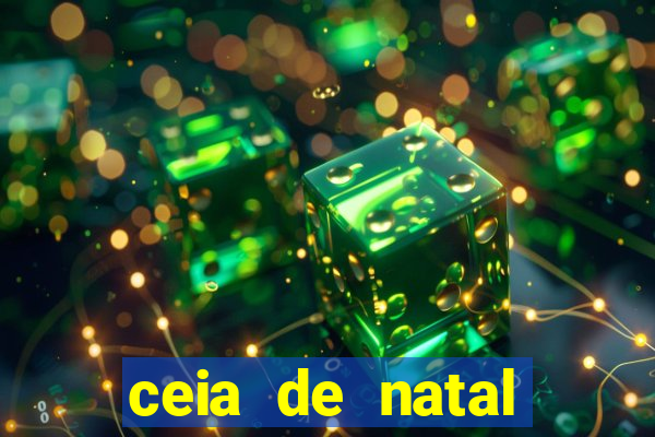 ceia de natal lista completa